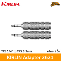 Kirlin Adapter 2621 3.5mm หัวแปลง TRS 1/4\ to TRS 3.5mm"