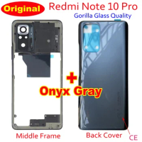 Original Battery Cover Glass For Xiaomi Redmi Note 10 Pro Door Back Housing Rear Case + Middle Frame Replacement Note10 Pro