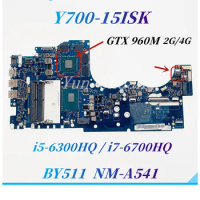 For Lenovo IdeaPad Y700-15ISK Laptop Motherboard 5B20L80385 5B20L80398 BY511 NM-A541 With i5-6300HQ i7-6700HQ CPU GTX 960M 2G/4G