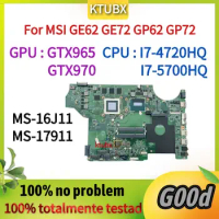 For MSI GE62 GE72 GP62 GP72 Notebook Motherboard.MS-16J11 MS-17911. With i7 4720HQ/I7-5700HQ.GTX965M/GTX970M.Test 100% work
