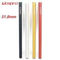 Litepro A61 Bicycle Seat Post 31.8mm *600mm 580mm For Brompton Folding Bike Seat Post Aluminum Alloy Seat Tube Seatpost