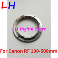 Original NEW For Canon RF 100-500mm F4.5-7.1 L IS USM Lens Rear Bayonet Mount Metal Ring YF2-2257 RF100-500 100-500 f/4.5-7.1