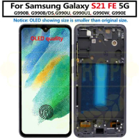 OLED quality For Samsung Galaxy S21 FE LCD Touch Screen Digitizer For Samsung S21 FE 5G G990 G990B G