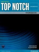 Top Notch (Fundamentals) Workbook 3/e Saslow 2014 Pearson