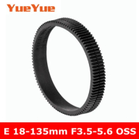 NEW E 18-135 3.5-5.6 ( SEL18135 ) Seamless Follow Focus Gear Ring For Sony E 18-135mm F3.5-5.6 OSS Lens Part