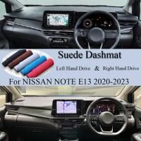 For NISSAN NOTE E13 2020 2021-2023 Suede Leather Anti-slip Dashmat Dash Mat Cover Dashboard Pad Sunshade Carpet Car Accessories