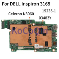 For DELL Inspiron 3168 Core N3060 SR2KN Notebook Mainboard CN-03483Y 03483Y 15235-1 Laptop Motherboard DDR3L