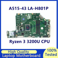 EH5LP LA-H801P Mainboard For Acer Aspire A515-43G A515-43 Laptop Motherboard With Ryzen 3 3200U CPU 100%Full Tested Working Well