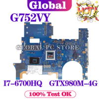 KEFU Notebook G752V Mainboard For ASUS G752VY G752VT G752VL Laptop Motherboard I7-6700HQ CPU GTX970M/3G GTX965M/2G GTX980M/4G