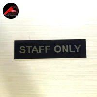 Sign Board Acrylic Staff Only