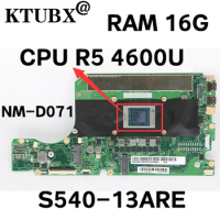 FRU 5B20S72558 motherboard for Lenovo ideapad S540-13ARE laptop motherboard NM-D071 with CPU R5 4600 RAM 16G 100% test work
