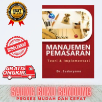 BUKU MANAJEMEN PEMASARAN Teori dan Implementasi- dr, Sudaryono