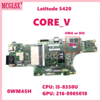CORE_V With i5-6300U i5-8350U CPU UMA or DIS Notebook Mainboard For Dell Latitude 5420 Laptop Motherboard CN: 03T7WW 0WM45H