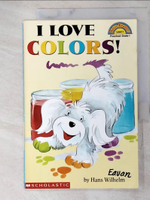 【書寶二手書T1／原文小說_DVP】I Love Colors!_Wilhelm, Hans