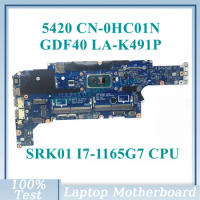 CN-0HC01N 0HC01N HC01N With SRK01 I7-1165G7 CPU Mainboard GDF40 LA-K491P For DELL 5420 Laptop Motherboard 100% Full Working Well