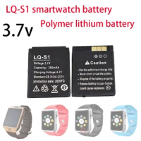 LQ-S1 Batteries 3.7V 380mAh Smart Watch Battery For DZ09 V8 X6 W8 A1 AB-S1 FYM-M9 GJD HKS-S1 LQS1 Lithium Rechargeable Battery