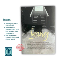 Novel Inang - Novel Islami - Novel Pesantren - Karya Santri Lirboyo