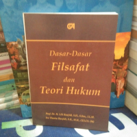 DASAR DASAR FILSAFAT DAN TEORI HUKUM BY PROF DR H.LILI RASJIDI.SH