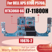 For DELL XPS 9700 P5760 Laptop Motherboard 19876-2 i7-11800H RTX3060 6G Notebook Mainboard