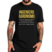 Men tee shirt Ingeniero Agronomo T Shirt Spanish Texts Agricultural Engineer Gift Short Sleeve Cotton Unisex Summer T-shirts