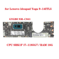 GYGB0 NM-C841 for Lenovo ideapad Yoga 9-14ITL5 laptop motherboard FRU: 5B20Z26723 with CPU SRK1F i7-1185G7+RAM 16G 100% test sen