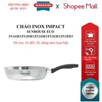 【Mới 2025】 CHẢO INOX ĐA LỚP SUNHOUSE  IN16M3/IN20M3,/N24M3/26M3/28M3
