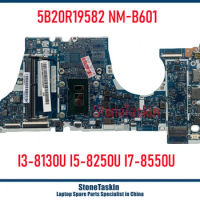 StoneTaskin 5B20R19582 For Lenovo Yoga 530-14IKB Flex 6-14IKB Laptop Motherboard NM-B601 I3-8130U I5-8250U I7-8550U DDR4 MB Test