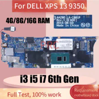 LA-C881P For DELL XPS 13 9350 Laptop Motherboard AAZ00 i3 i5 i7 6th Gen RAM 4G/8G/16G CN-076F9T 076F9T Notebook Mainboard Tested