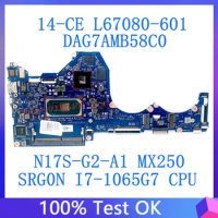 DAG7AMB58C0 L67080-601 L67080-501 L67080-001 Laptop Motherboard For HP 14-CE N17S-G2-A1 MX250 SRG0N I7-1065G7 CPU 100% Tested OK