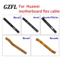For Huawei nova3 nova3e NOVA4 nova4e nova3i Main Board Connector USB Board LCD Display Flex Cable Repair Parts