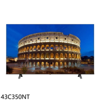 全館領券再折★TOSHIBA東芝【43C350NT】43吋4K GOOLGE TV連網智慧顯示器(無安裝)