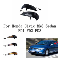 For Honda Civic Mk8 Sedan FD1 FD2 FD3 Civic 2D 4D 2pcs Dynamic Blinker LED Turn Signal Rearview Mirror Indicator Repeater Light