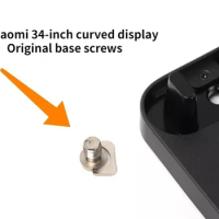1PCS for Xiaomi 34-inch curved display Original base screws New original accessories XMMNTWQ34