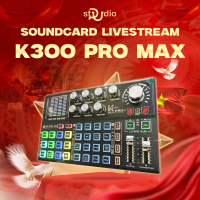 Sound card K300 PRO MAX - Sound card livestream có hiệu ứng [Pustudio]
