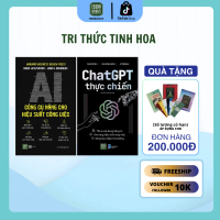 Combo 2 cuốn sách: AI - Công cụ nâng cao hiệu suất công việc + ChatGPT thực chiến - Tư duy và thực c