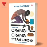 Iyig - Buku Fyodor Dostoevsky - Buku Orang-Orang Malang - Buku Orang-Orang Stepanchikovo Orang Stepa