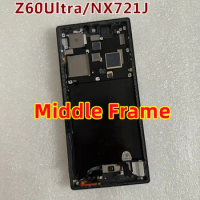 Repair Ori For ZTE Nubia Z60 Ultra NX721J Middle Frame Bezel LCD Screen Front Holder Display Housing Mid Plate Replacement