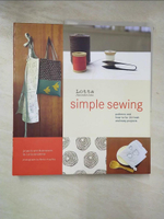 【書寶二手書T7／美工_DJI】Lotta Jansdotter’s Simple Sewing: Patterns And How-to for 24 Fresh And Easy Projects_Jansdotter, Lotta