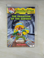 【書寶二手書T4／原文小說_CVB】The Phantom of the Subway_Stilton, Geronimo/ Giurdanella, Joan L. (TRN)/ Tabasco, 