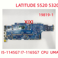 19819-1 For Dell LATITUDE 5520 5320 Laptop Motherboard With I5-1145G7 I7-1165G7 CPU UMA 100% Fully Tested