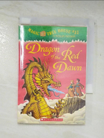 【書寶二手書T5／語言學習_A49】Magic Tree House#37 Dragon of the red dawn_by Mary Pope Osborne ; illustrated by Sal Murdocca