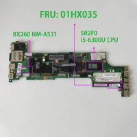 FRU : 01HX035 BX260 NM-A531 w SR2F0 I5-6300U CPU for Lenovo ThinkPad X260 NoteBook PC Laptop Motherboard Mainboard