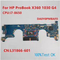 DA0Y0PMBAF0 For HP ProBook X360 1030 G4 Laptop Motherboard With CPU i5 i7 PN:L31862-601 LL31860-601 100% Test OK