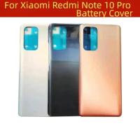 Back Lid For Xiaomi Redmi Note 10 Pro Glass Battery Cover Note 10 Pro Max Rear Door Housing Panel Case + Adhesive Glue