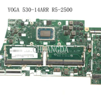 FOR Lenovo Yoga 530-14ARR Laptop motherboard PN:5B20R47697 NM-B781 With Ryzen 5 2500 CPU DDR4 100% Fully Tested