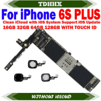 Good Test LogicBoard Full Chips Working Mainboard For IPhone 6S Plus With Fingerprint Touch ID Motherboard Lte Clean iCloud