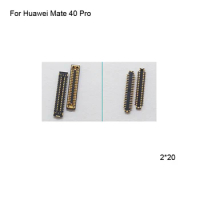 5pcs FPC connector For Huawei Mate 40 Pro LCD display screen on LCD dsiplay on mainboard motherboard For Huawei Mate40 Pro