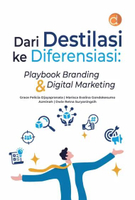 [DP13598A] Buku Dari Destilasi Ke Diferensiasi : Playbook Branding & Digital Marketing