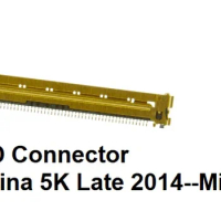 50PCSfor iMac 27" Retina 5K A1419 late 2014 to Mid 2017 LCD Display Internal eDP Connector Socket Slot 60pins
