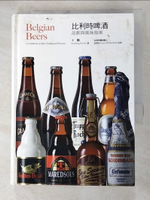 【書寶二手書T1／餐飲_ATD】比利時啤酒：品飲與風味指南_王鵬